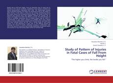 Bookcover of Study of Pattern of Injuries in Fatal Cases of Fall From Height