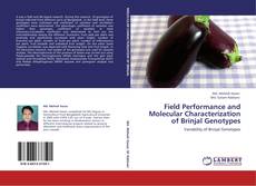 Bookcover of Field Performance and Molecular Characterization of Brinjal Genotypes