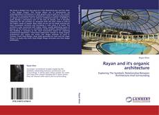 Capa do livro de Rayan and it's organic architecture 