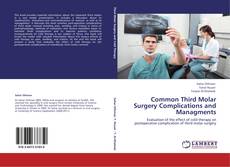 Portada del libro de Common Third Molar Surgery Complications and Managments