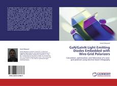 Buchcover von GaN/GaInN Light Emitting Diodes Embedded with Wire-Grid Polarizers