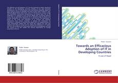 Buchcover von Towards an Efficacious Adoption of IT in Developing Countries