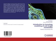 Capa do livro de Introduction to homology modelling of anti fungal metabolites 