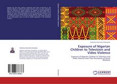 Обложка Exposure of Nigerian Children to Television and Video Violence