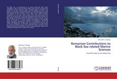 Romanian Contributions to Black Sea related Marine Sciences kitap kapağı