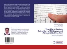 Portada del libro de Time Plane, Feature Extraction of ECG wave and Abnormality Detection