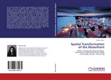 Capa do livro de Spatial Transformation  of the Waterfront 