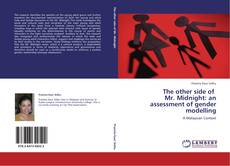 The other side of   Mr. Midnight: an assessment of gender modelling kitap kapağı