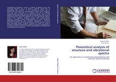 Buchcover von Theoretical analysis of structure and vibrational spectra