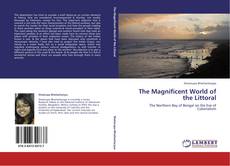 Bookcover of The Magnificent World of the Littoral
