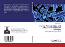 Sepsis: Pathobiology and Alternative Treatment Strategies的封面