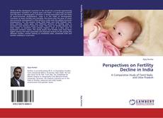 Perspectives on Fertility Decline in India kitap kapağı