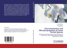 Capa do livro de Characterization and Micropropagation of Some Orchid Species 