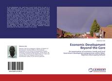 Bookcover of Economic Development Beyond the Core