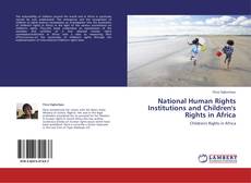 Обложка National Human Rights Institutions and Children's Rights in Africa