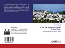 Portada del libro de Cultural Morphology of Cityscapes: