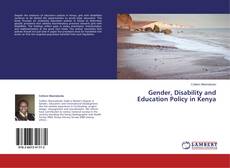 Buchcover von Gender, Disability and Education Policy in Kenya
