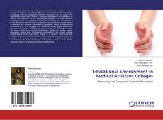 Capa do livro de Educational Environment in Medical Assistant Colleges 