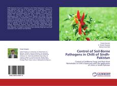 Couverture de Control of Soil-Borne Pathogens in Chilli of Sindh-Pakistan