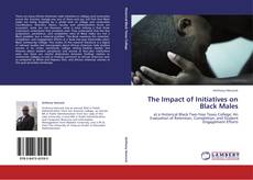 The Impact of Initiatives on Black Males kitap kapağı