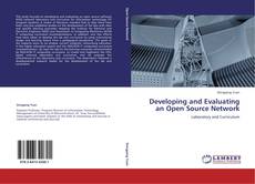Buchcover von Developing and Evaluating an Open Source Network