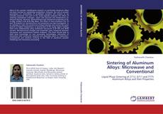 Portada del libro de Sintering of Aluminum Alloys: Microwave and Conventional