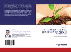 Haloalklotolerents from Saline Desert soil Apply as Biofertilizer kitap kapağı