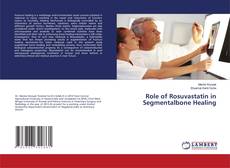 Couverture de Role of Rosuvastatin in Segmentalbone Healing