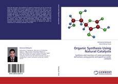 Copertina di Organic Synthesis Using Natural Catalysts