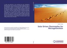 Solar Driven Thermopiles for Microgeneration kitap kapağı