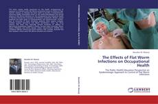 Buchcover von The Effects of Flat Worm Infections on Occupational Health