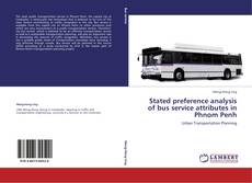 Bookcover of Stated preference analysis of bus service attributes in Phnom Penh