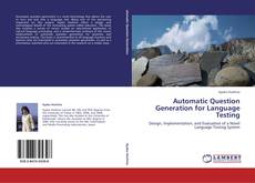 Bookcover of Automatic Question Generation for Language Testing