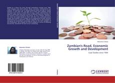 Buchcover von Zambian's Road, Economic Growth and Development