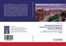 Copertina di Geophysical Study of Fervenca  and 2-D Apparent Resistivity Models