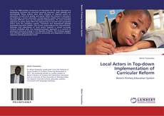 Portada del libro de Local Actors in Top-down Implementation of Curricular Reform
