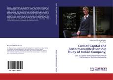 Bookcover of Cost of Capital and Performance(Relationship Study of Indian Company)