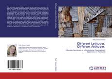 Capa do livro de Different Latitudes, Different Attitudes: 