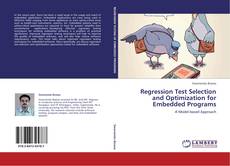 Portada del libro de Regression Test Selection and Optimization for Embedded Programs