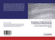 Capa do livro de Simulation of Microporosity in Aluminum Plate Castings 