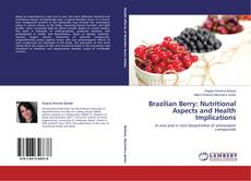 Buchcover von Brazilian Berry: Nutritional Aspects and Health Implications