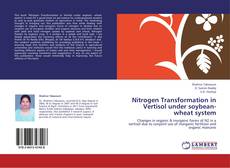 Capa do livro de Nitrogen Transformation in Vertisol under soybean-wheat system 