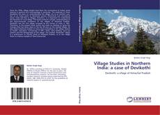 Buchcover von Village Studies in Northern India: a case of Devikothi