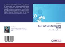 Portada del libro de Boot Software for PXA270 Board