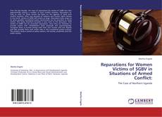 Reparations for Women Victims of SGBV in Situations of Armed Conflict: kitap kapağı