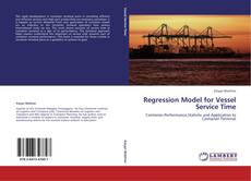 Regression Model for Vessel Service Time kitap kapağı