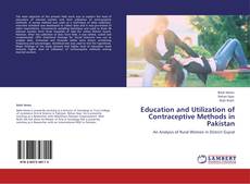 Education and Utilization of Contraceptive Methods in Pakistan kitap kapağı