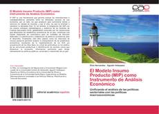 Buchcover von El Modelo Insumo Producto (MIP) como Instrumento de Análisis Económico