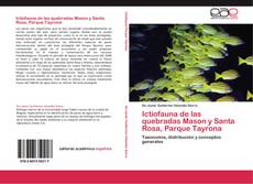 Bookcover of Ictiofauna de las quebradas Mason y Santa Rosa, Parque Tayrona