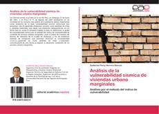 Análisis de la vulnerabilidad sísmica de viviendas urbano marginales kitap kapağı